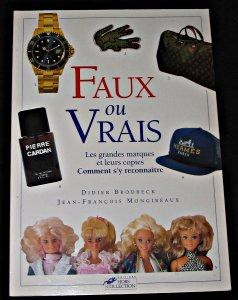 Bild des Verkufers fr Faux ou Vrais : Les grandes marques et leurs copies zum Verkauf von Abraxas-libris