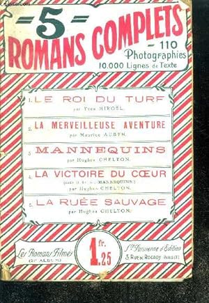 5 ROMANS COMPLETS N°21 - Le roi du turf par Yves Miroël, La merveilleuse aventure par Maurice Aub...