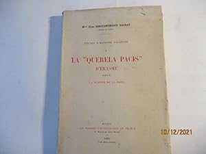 Etudes d'histoire pacifiste - La "Querela Pacis" d'Erasme (1517) - (la plainte de la paix)