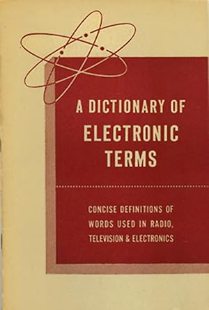 A Dictionary of Electronic Terms