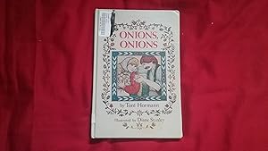 Seller image for ONIONS, ONIONS for sale by Betty Mittendorf /Tiffany Power BKSLINEN