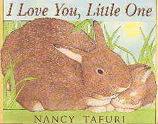 Seller image for I Love You, Little One for sale by The Book Faerie
