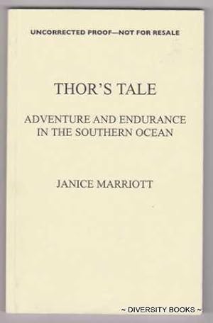 THOR'S TALE : Adventure and Endurance in the Southern Ocean