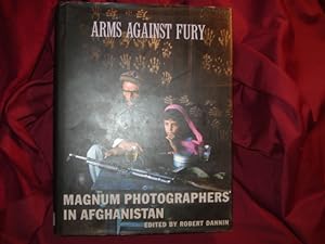Imagen del vendedor de Arms Against Fury. Magnum Photographers in Afghanistan. a la venta por BookMine