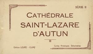 Cathédrale Saint-Lazare d'Autun. Cartes Artistiques Détachables. Séries I, II, III.