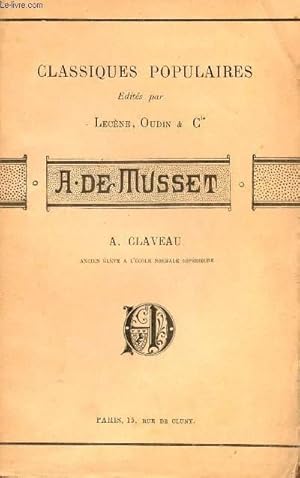 Bild des Verkufers fr A. DE MUSSET - COLLECTION "LES CLASSIQUES POPULAIRES". zum Verkauf von Le-Livre