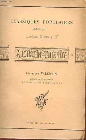 Bild des Verkufers fr AUGUSTIN THIERRY - COLLECTION "CLASSIQUES POPULAIRES. zum Verkauf von Le-Livre