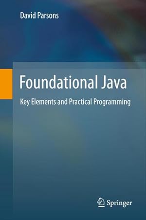 Image du vendeur pour Foundational Java mis en vente par BuchWeltWeit Ludwig Meier e.K.