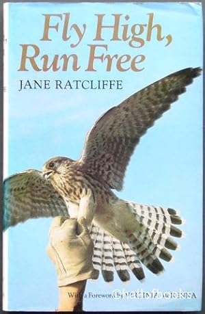 Seller image for Fly High, Run Free for sale by Hall of Books