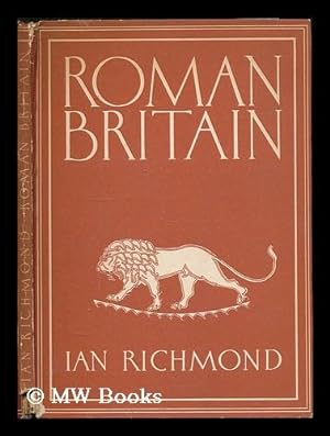 Imagen del vendedor de Roman Britain / Ian Richmond a la venta por MW Books