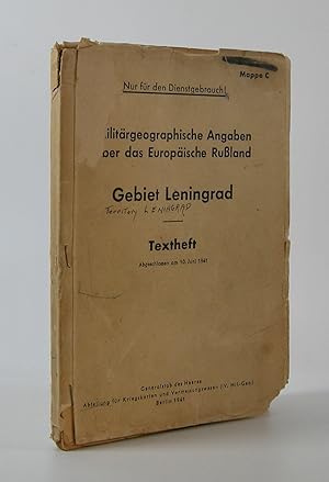 Gebiet Leningrad; Militärische Angaben über das Europäische Rußland. Textheft. Abgeschlossen am 1...