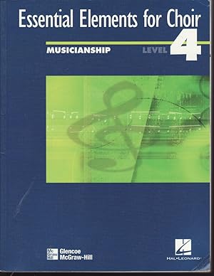 Seller image for Essential Elements for Choir, Level 4 Musicianship Student Edition for sale by Jonathan Grobe Books