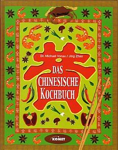 Bild des Verkufers fr Das chinesische Kochbuch. zum Verkauf von Antiquariat Jenischek