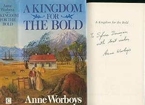 Seller image for A Kingdom for The Bold [Signed] for sale by Little Stour Books PBFA Member