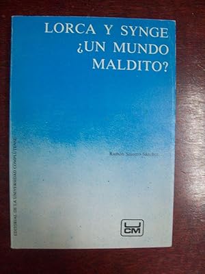 Seller image for LORCA Y SYNGE UN MUNDO MALDITO? for sale by Itziar Arranz Libros & Dribaslibros