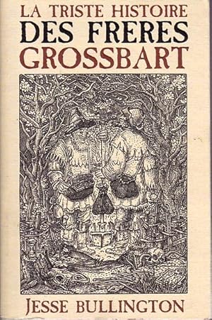 Immagine del venditore per La triste histoire des frres Grossbart venduto da L'ivre d'Histoires