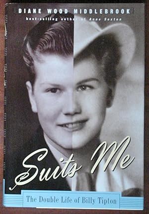 Image du vendeur pour Suits Me: The Double Life of Billy Tipton mis en vente par Canford Book Corral