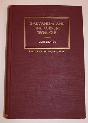 Seller image for Galvanism and Sine Current Technique for sale by Kuenzig Books ( ABAA / ILAB )