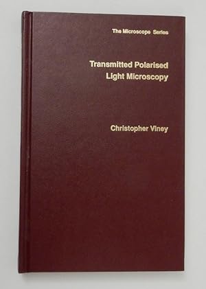 Seller image for Transmitted Polarised Light Microscopy [ Polarized ] for sale by Kuenzig Books ( ABAA / ILAB )