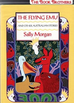 Bild des Verkufers fr The Flying Emu and Other Australian Stories zum Verkauf von THE BOOK BROTHERS