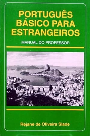 Portugues Basico Para Estrangeiros: Manual do Professor