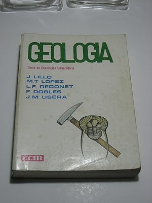 Image du vendeur pour GEOLOGA Curso de Orientacin Universitaria mis en vente par ALEJANDRIA SEVILLA