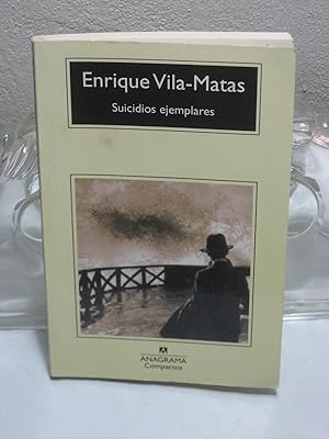 Seller image for SUICIDIOS EJEMPLARES for sale by ALEJANDRIA SEVILLA