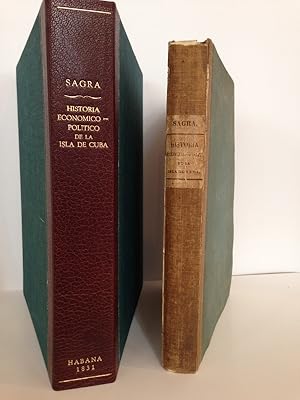 HISTORIA ECONOMICO-POLITICA Y ESTADISTICA DE LA ISLA DE CUBA; O SEA DE SUS PROGRESOS EN LA POBLAC...