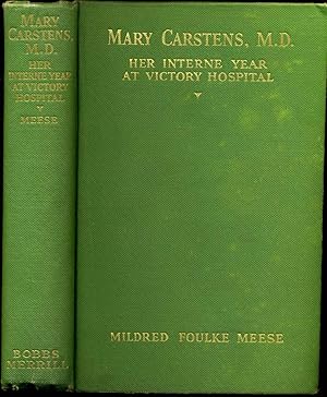 Seller image for MARY CARSTENS, M.D. Her Interne Year at Victory Hospital. for sale by Kurt Gippert Bookseller (ABAA)