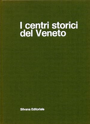 Image du vendeur pour I centri storici del Veneto mis en vente par Libro Co. Italia Srl