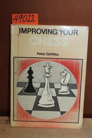 Bild des Verkufers fr Improving Your Chess zum Verkauf von Princeton Antiques Bookshop