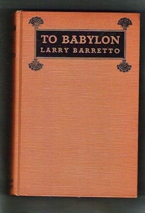 Image du vendeur pour To Babylon mis en vente par Gyre & Gimble