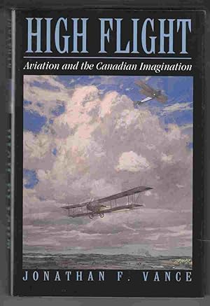 Seller image for High Flight Aviation and the Canadian Imagination for sale by Riverwash Books (IOBA)