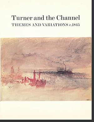 Immagine del venditore per Turner and the Channel: Themes and Variations, c.1845 venduto da Diatrope Books