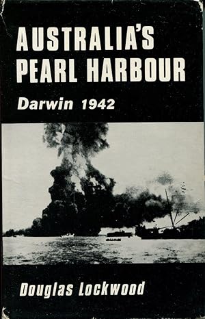 Seller image for Australia's Pearl Harbour, Darwin 1942. for sale by Lost and Found Books