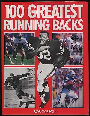 Bild des Verkufers fr 100 Greatest Running Backs zum Verkauf von Between the Covers-Rare Books, Inc. ABAA