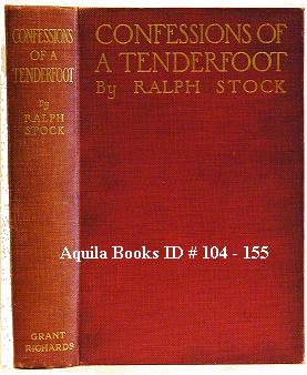 Seller image for The Confessions of a Tenderfoot: Being a True and Unvarnished Account of His World Wanderings for sale by Aquila Books(Cameron Treleaven) ABAC