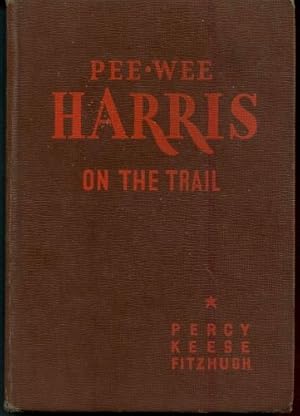 Pee Wee Harris on the Trail (Whitman 2307)