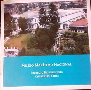 Imagen del vendedor de Museo Martimo Nacional. Proyecto Bicentenario, Valparaso a la venta por Librera Monte Sarmiento