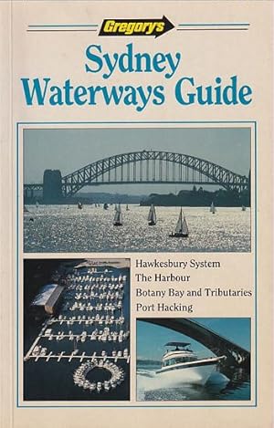 Imagen del vendedor de SYDNEY WATERWAYS GUIDE a la venta por Jean-Louis Boglio Maritime Books