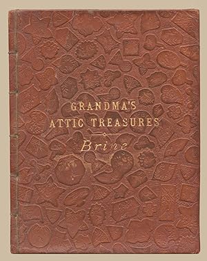 Seller image for Grandma's Attic Treasures, A Story of Old-Time Memories for sale by Martin Harrison