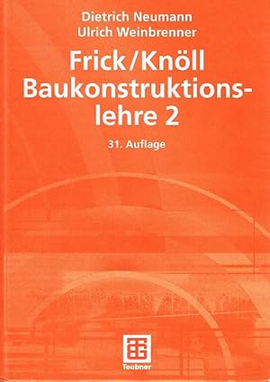 Imagen del vendedor de Frick/Knll Baukonstruktionslehre 2 a la venta por Antiquariat Lcke, Einzelunternehmung