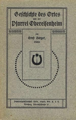 Geschichte des Ortes und der Pfarrei Obereisenheim