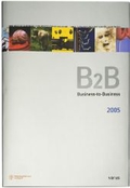 Immagine del venditore per B2B Business-to Business 2005 venduto da Versandbuchhandlung Kisch & Co.