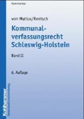 Immagine del venditore per Kommunalverfassungsrecht Schleswig-Holstein: Kommunalverfassungsrecht Schleswig-Holstein II: Bd II; venduto da Versandbuchhandlung Kisch & Co.