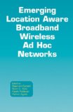 Image du vendeur pour Emerging Location Aware Broadband Wireless Ad Hoc Networks mis en vente par Versandbuchhandlung Kisch & Co.