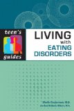 Seller image for Living with Eating Disorders (Teen's Guides) for sale by Versandbuchhandlung Kisch & Co.