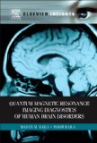 Seller image for Quantum Magnetic Resonance Imaging Diagnostics of Human Brain Disorders (Elsevier Insights) for sale by Versandbuchhandlung Kisch & Co.