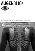 Image du vendeur pour Blickwechsel. Bildpraxen zwischen Wissenschafts- und Populrkultur; mis en vente par Versandbuchhandlung Kisch & Co.