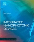 Bild des Verkufers fr Integrated Nanophotonic Devices (Micro and Nano Technologies) (Micro & Nano Technologies) zum Verkauf von Versandbuchhandlung Kisch & Co.